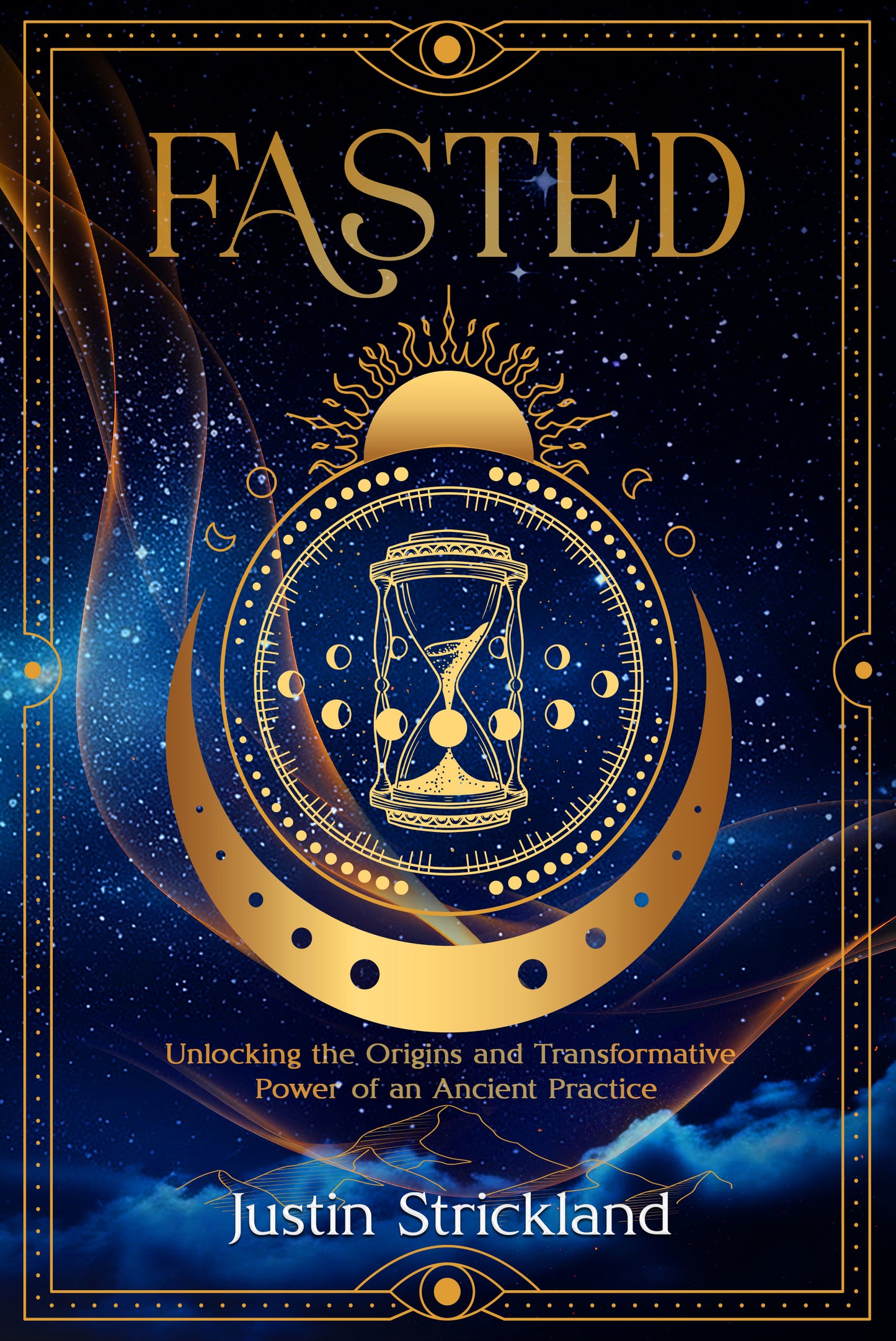 Fasted: Unlocking the Origins and Transformative Power of an Ancient Practice"