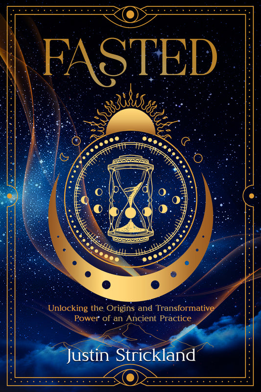 Fasted: Unlocking the Origins and Transformative Power of an Ancient Practice"